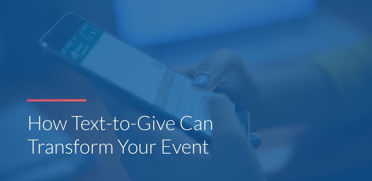 How Text-to-Give Can Transform Your Events