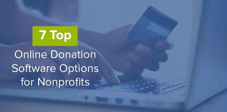 Let's walk through some of the best online donation tools and platforms for nonprofits.