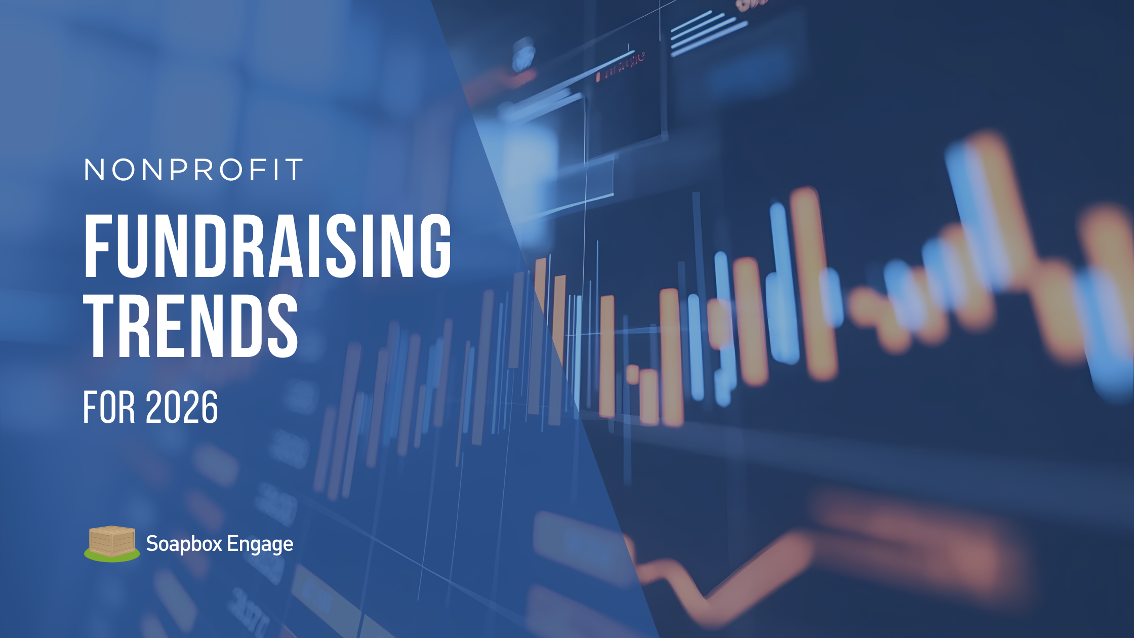 Top Nonprofit Fundraising Trends for 2026 and How to Prepare