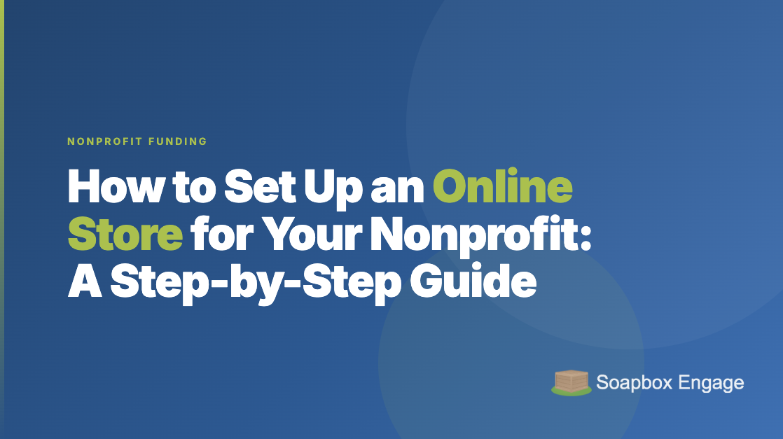 Title card reading 'How to Set Up an Online Store for Your Nonprofit' with the subtitle 'A step-by-step guide'