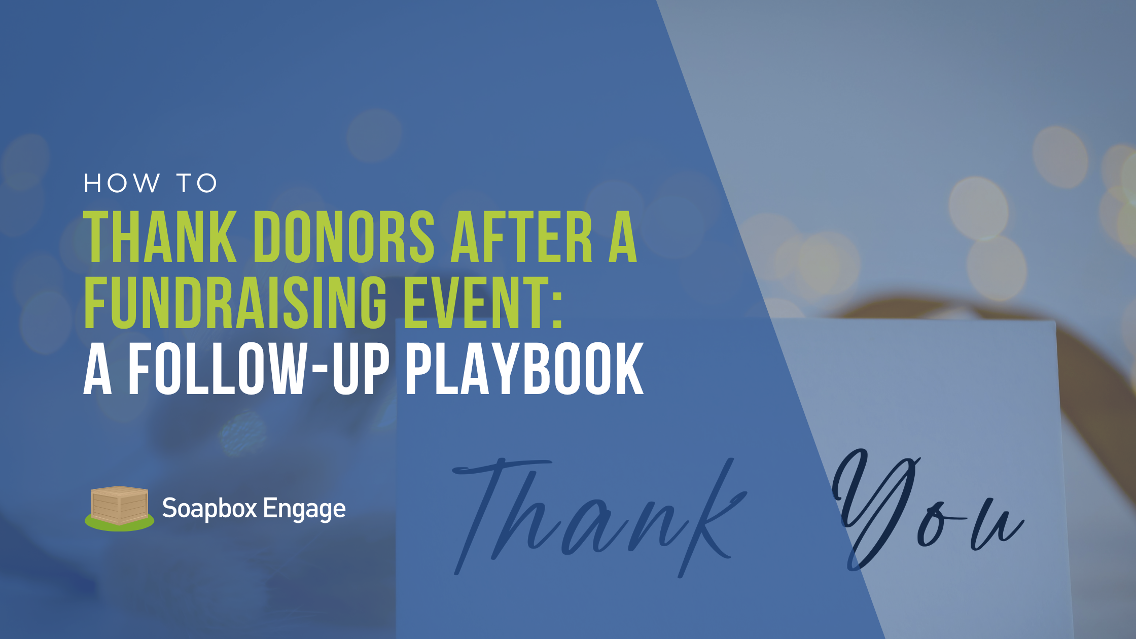 Nonprofit staff member writing donor thank you notes after a fundraising event