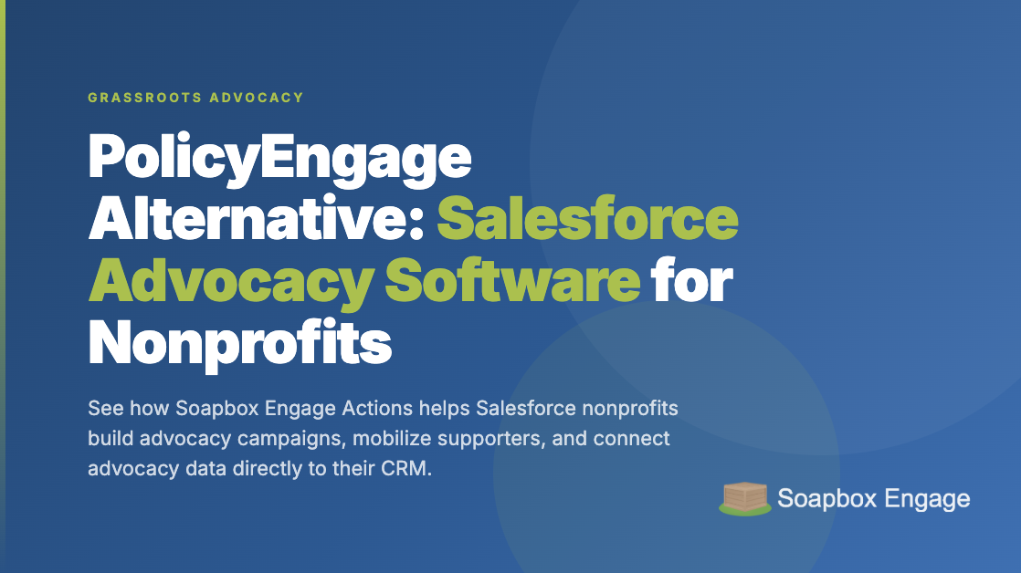Title card reading 'PolicyEngage Alternative: Salesforce Advocacy Software for Nonprofits', a PolicyEngage alternative guide, with the subtitle 'What transfers, what doesn't, and how the Actions app fits your Salesforce org'